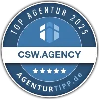 Abzeichen mit der Aufschrift 'Top Agentur 2025' für CSW.AGENCY von AGENTURTIPP.de.